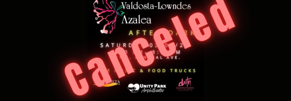 Azalea After Dark Event Cancelled Due to Inclement Weather Graphic
