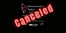 Azalea After Dark Event Cancelled Due to Inclement Weather Graphic